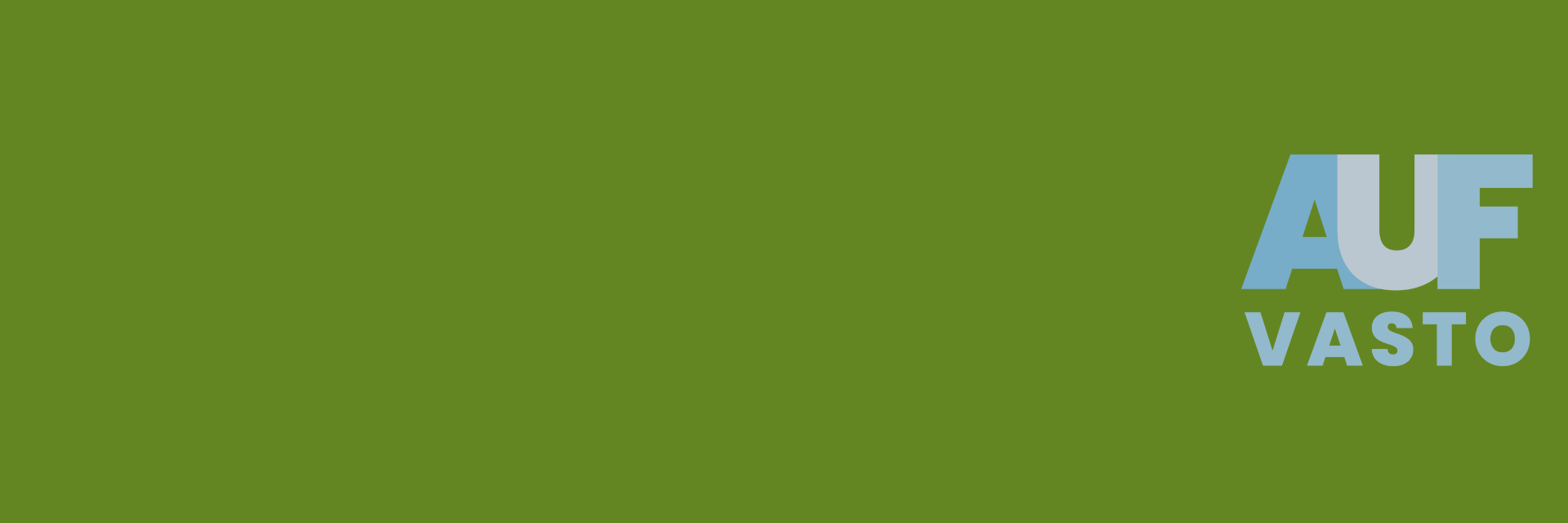 AUF VASTO